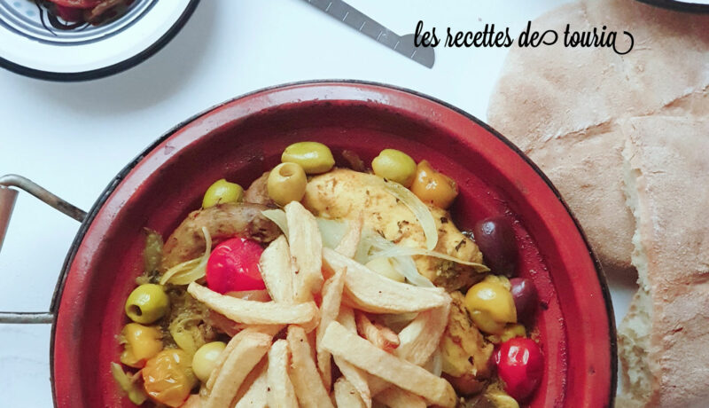 TAJINE-POULET-OLIVES-ET-FRITES.recette-salé-dans-cuisine-du-maghreb----Lesrecettesdetouria---les-recettes-de-touria